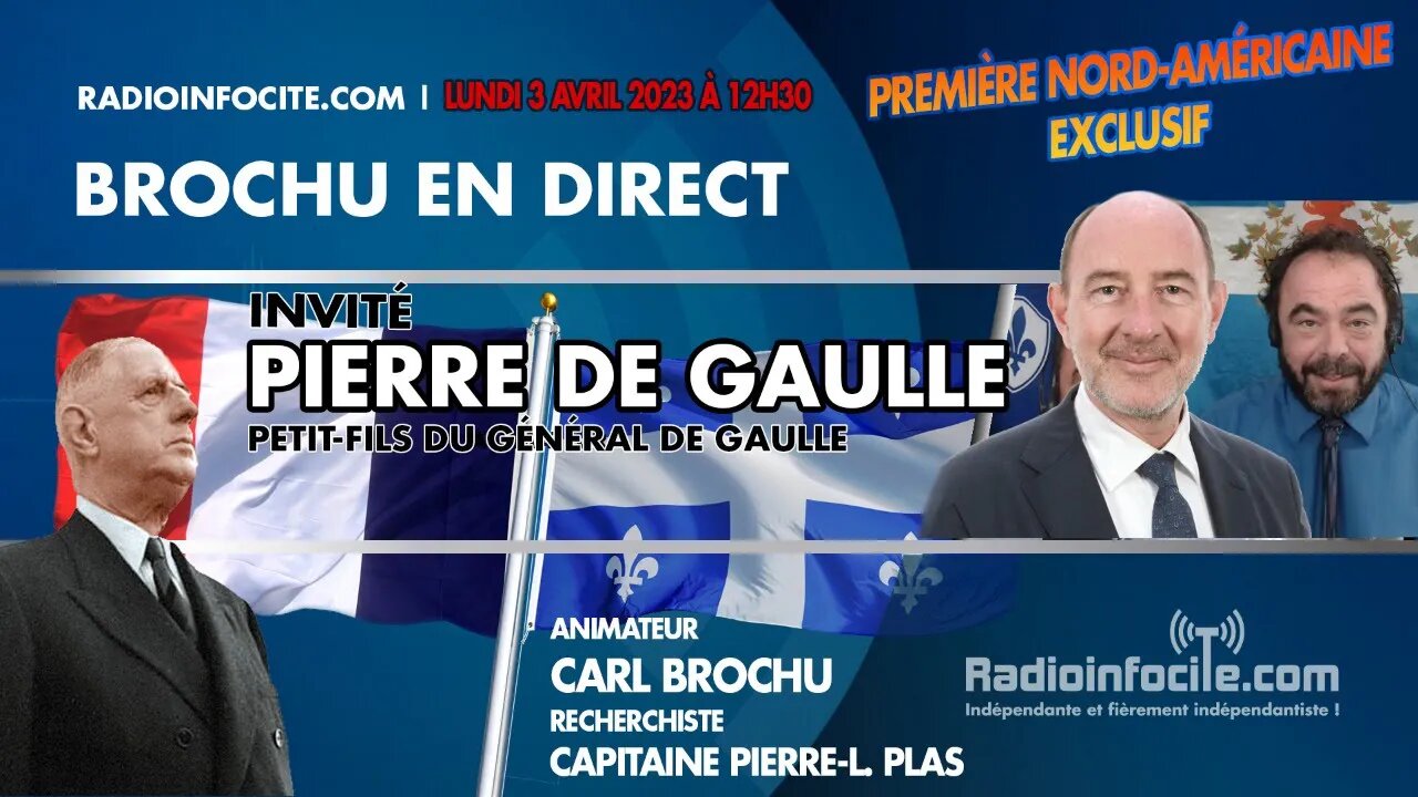 Rendez-vous souverain avec Pierre deGaulle | Brochu en direct