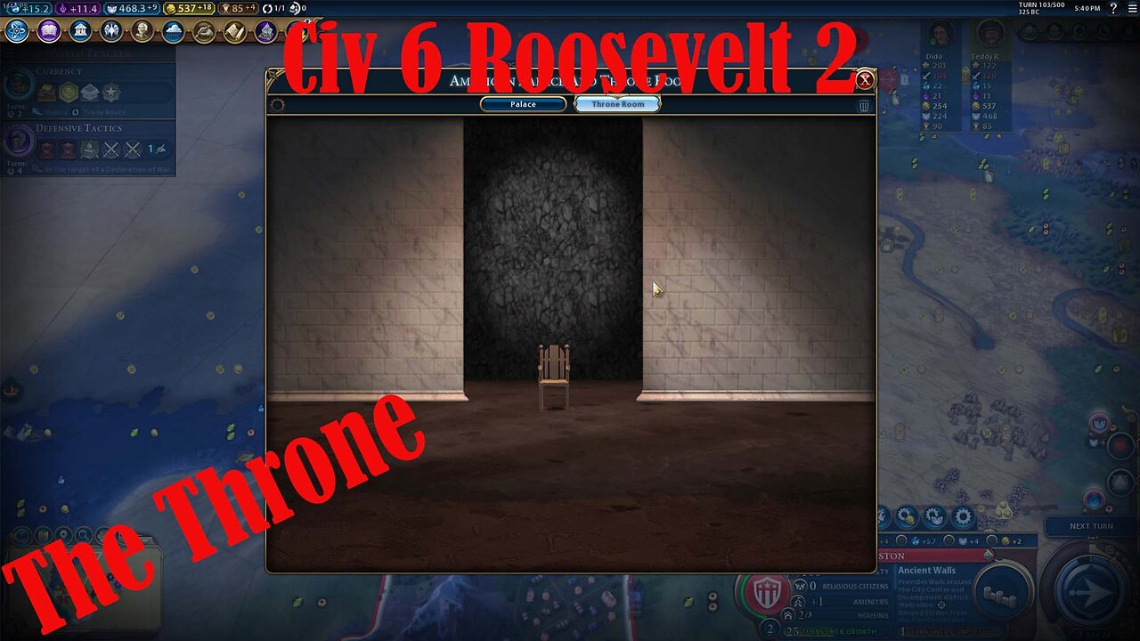 Civ 6 Roosevelt 2 [The Throne]