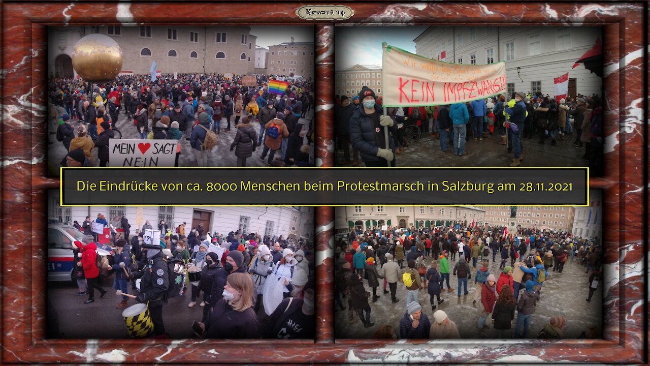 Eindrücke von ca. 8000 Menschen beim Protestmarsch Salzburg 28.11.2021