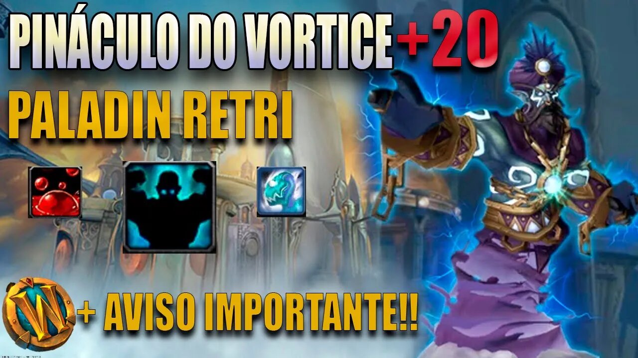 PALADIN RETRI 10.1 - BAU 447 - PINÁCULO DO VORTICE +20 | + AVISO IMPORTANTE SOBRE AS LIVES!!