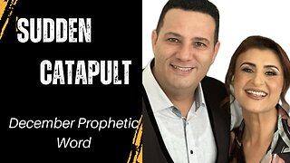 Prophetic Word - “Sudden Catapult: Prophetic Shifts in Purpose, Destiny, and Calling” #december