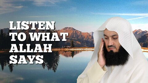 Listen To What Allah Says To You | Mufti Menk