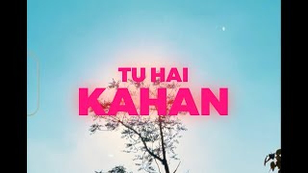 TU HAI KAHAN - Raffey - Usama - Ahad