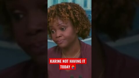 Karine does not like BIG Oil question 🤷‍♂️