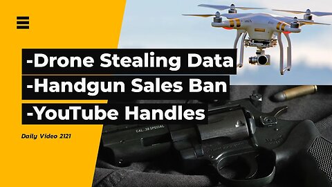 Drone On Rooftop Breaching Data Security, Canada Handgun Sales Ban, YouTube Handles