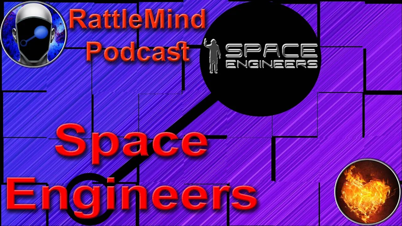 Rattle Mind Podcast | Space Engineers | ep. 20