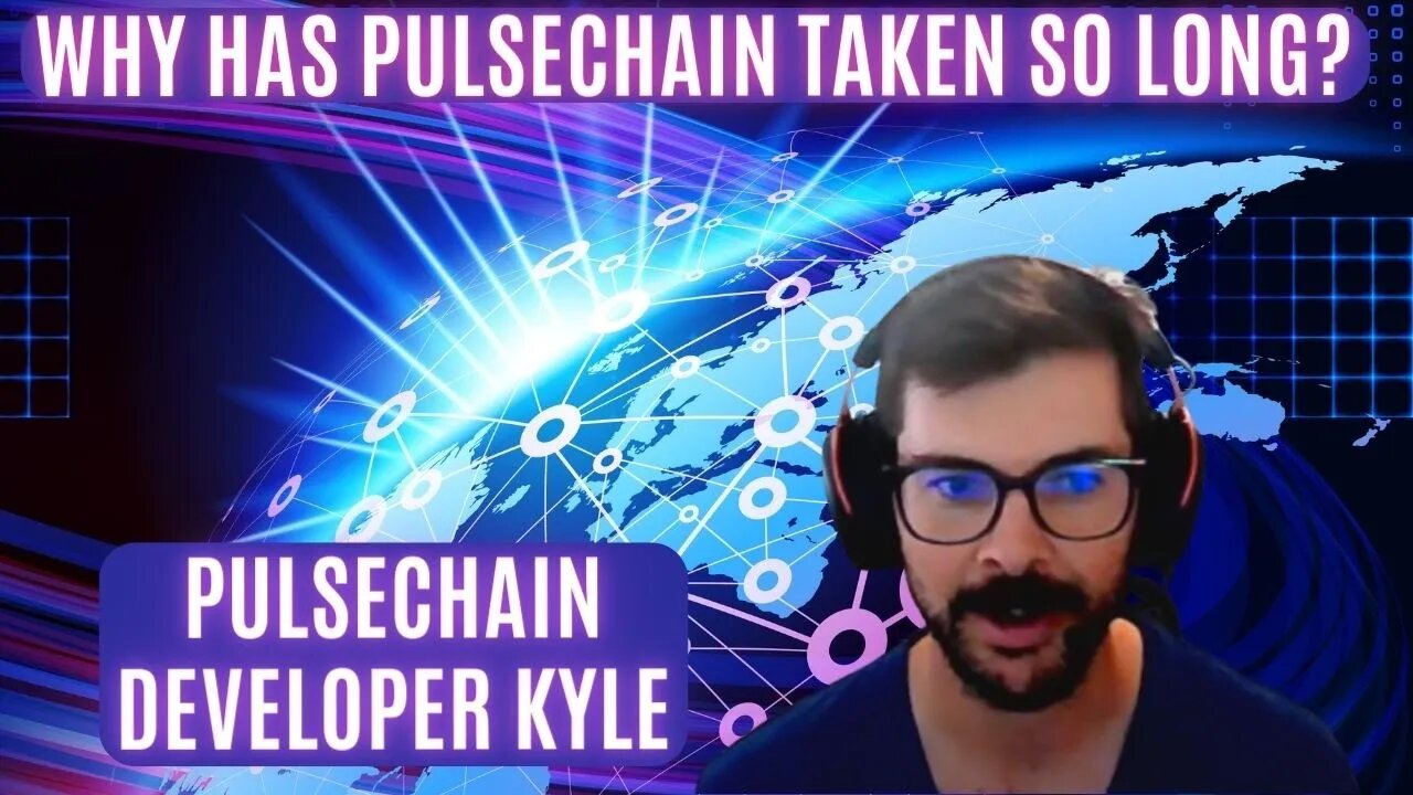 Why Has Pulsechain Taken So Long? Pulsechain Developer Kyle
