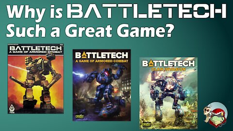 Why is BattleTech Such a Great Game?