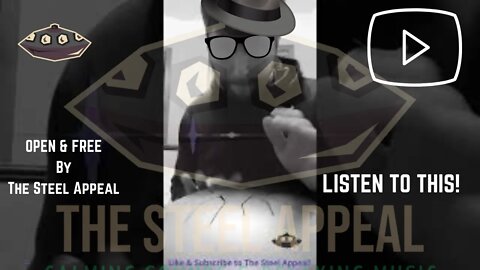 Open & Free| The Steel Appeal| Tank Drum Music| Calming| Relaxation| Soothing| Meditation| Yoga|
