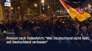 "Wer Deutschland nicht liebt, soll Deutschland verlassen" – Protest in Magdeburg