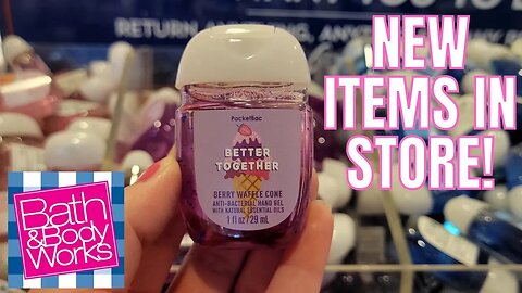 BATH & BODYWORKS | NEW ITEMS IN STORE! | STORE WALK THRU! @bathandbodyworks