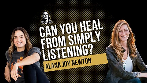 Reconnecting with that Healing Inner Voice with Alana Joy Newton