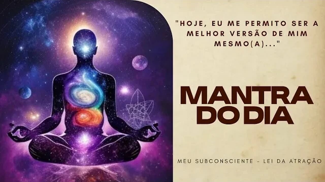 MANTRA DO DIA - Hoje, eu me permito ser a melhor versão de mim mesmo(a) #mantra #espiritualidade
