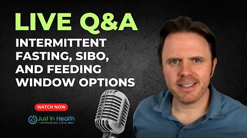 Intermittent Fasting, SIBO, and Feeding Window Options | Dr. J Live Q & A