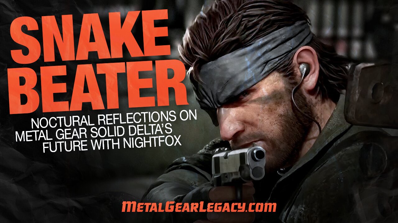 Snake Beater: Nocturnal Reflections - Metal Gear Solid 3 Delta Snake Eater