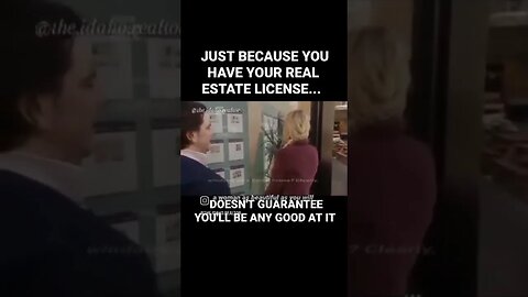 Just because you have your license, doesn't mean you're any good 😂🏡 #idaho #realtor #shorts