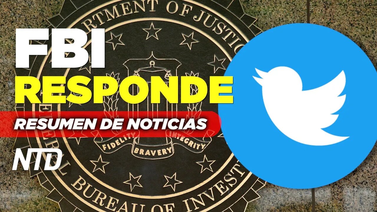 FBI responde a acusaciones; La Casa Blanca pide el fin del Título 42 | NTD