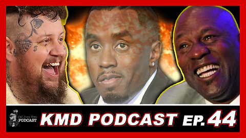 KMD Podcast | Ep. 44