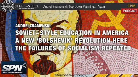 Steel on Steel | Andrei Znamenski: Top Down Planning…Again