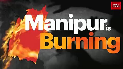 Manipur is Burning for the past 6 months 2023