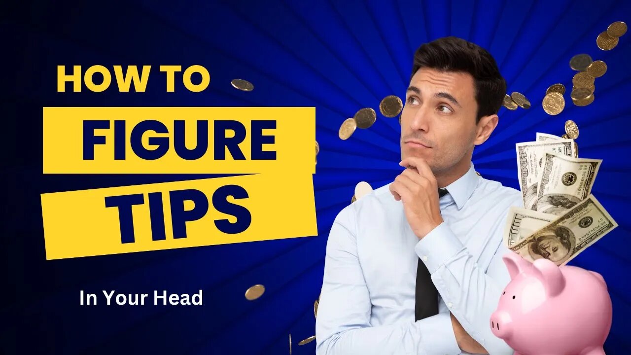 How You Can Easily Calculate a Tip in Your Head