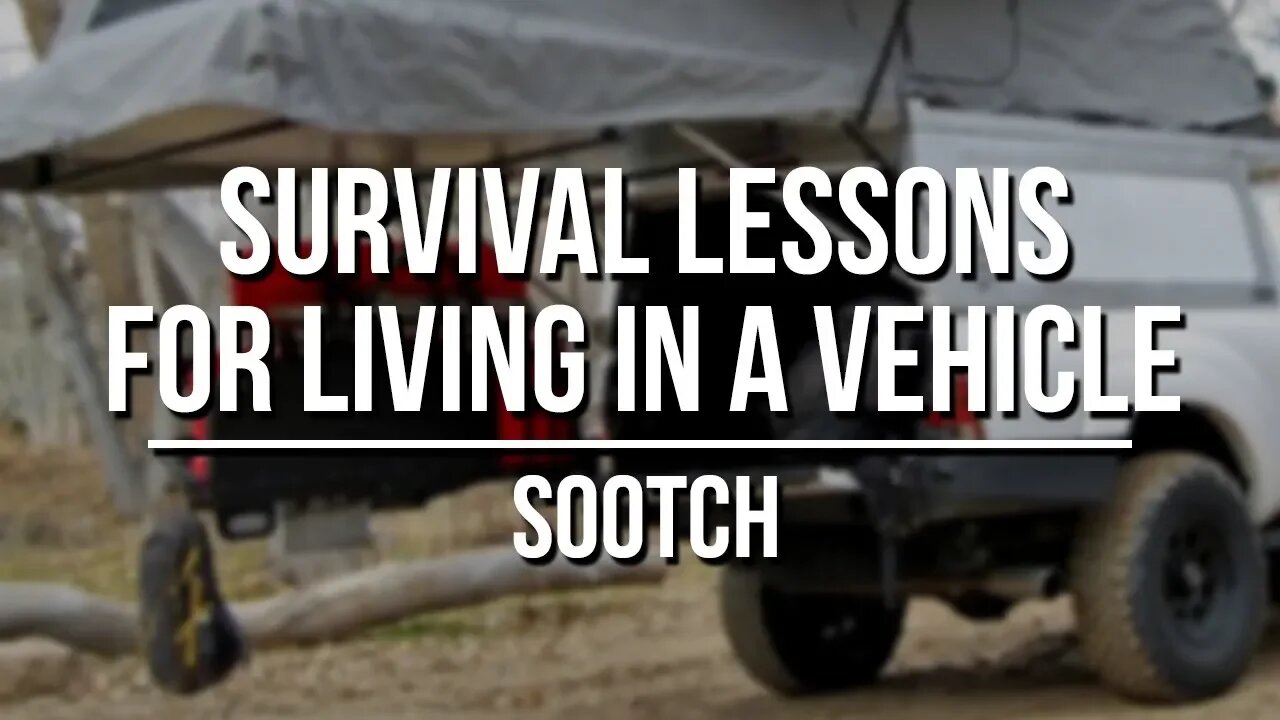 Survival Lessons for Living in a Vehicle