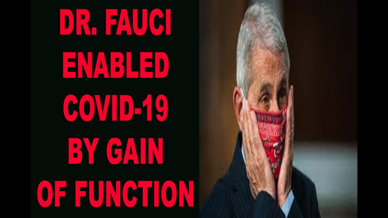 Ep.355 | DR. FAUCI WAS THE CAUSE OF COVID-19 BY SIGNING OFF ON GAIN OF FUNCTION