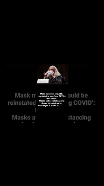 Mask mandates should be reinstated to help ‘long COVID’: HHS report #news #newsupdate