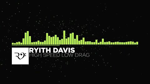 [Drum and Bass] HIGH SPEED LOW DRAG - RYITH DAVIS #drumandbass #dnb #electronicmusic