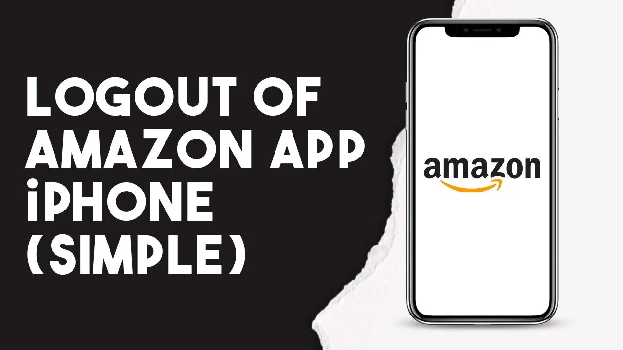 How To Log Out Of Amazon App Iphone (Simple)