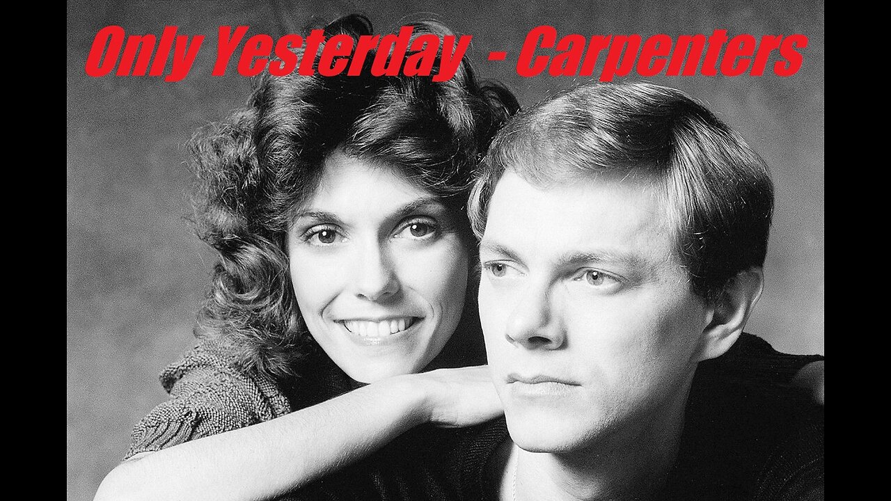 Carpenters - Only Yesterday (Extended remix)