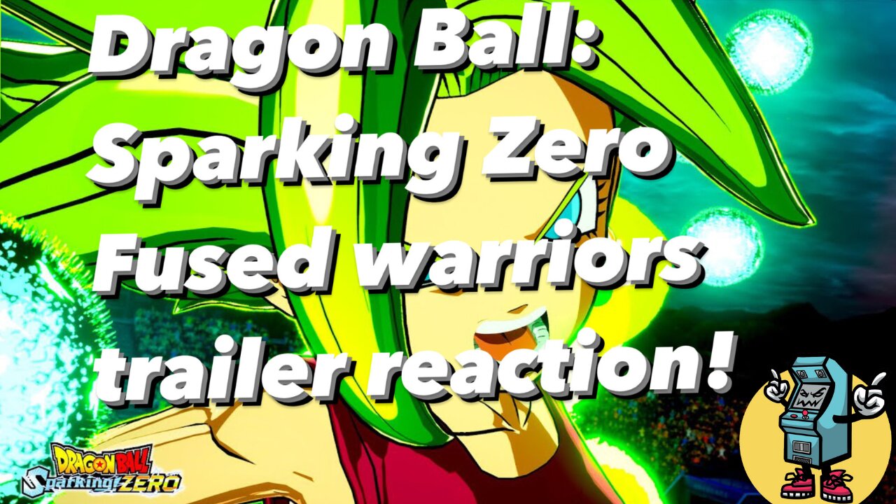 Dragon Ball Sparking Zero Fused Warriors trailer reaction!