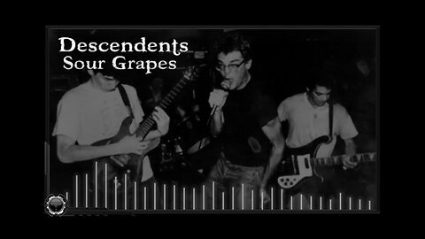 Descendents : Sour Grapes