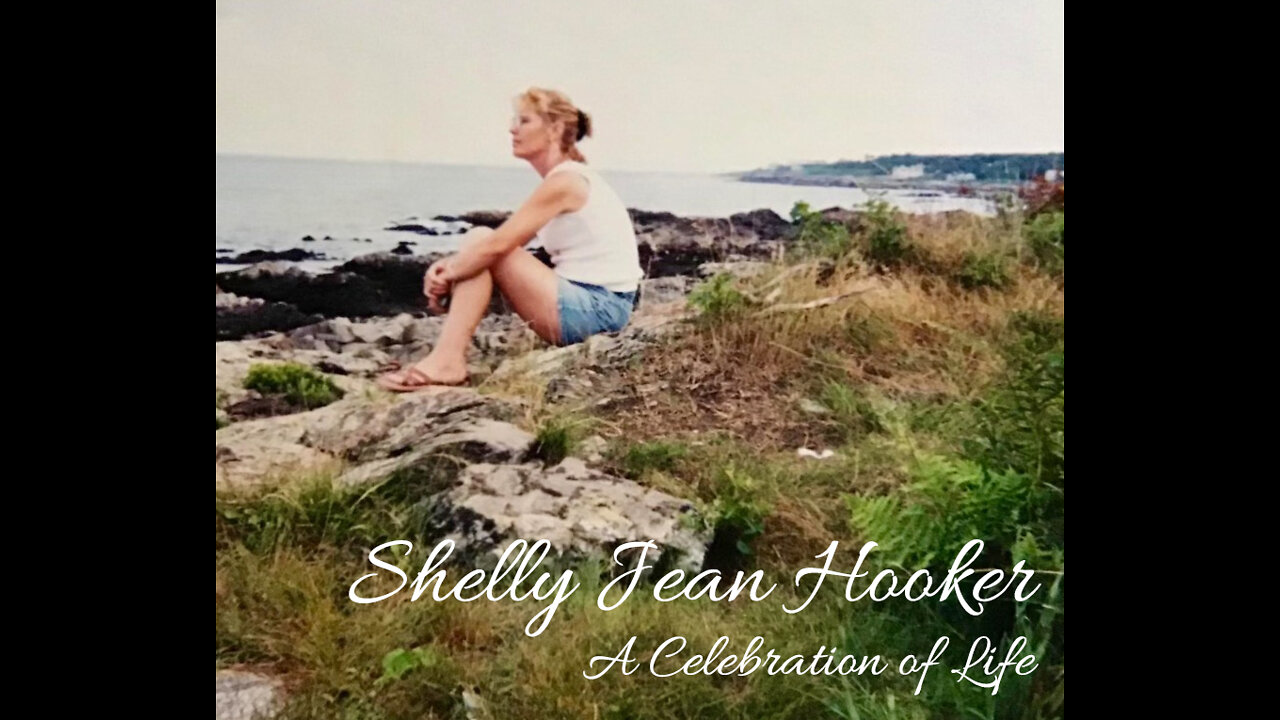 Shelly Jean Hooker - A Celebration of Life