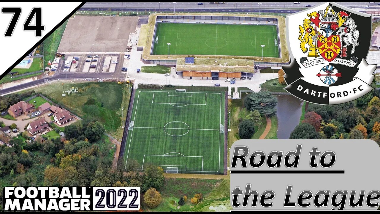 New Faces, Big Talent, Better Results l Dartford FC Ep.74 - Road to the League l FM 22