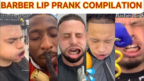 BARBER LIP PRANKBARBER PRANKS TIKTOK COMPILATION - VERY FUNNY #RUMBLETAKEOVER