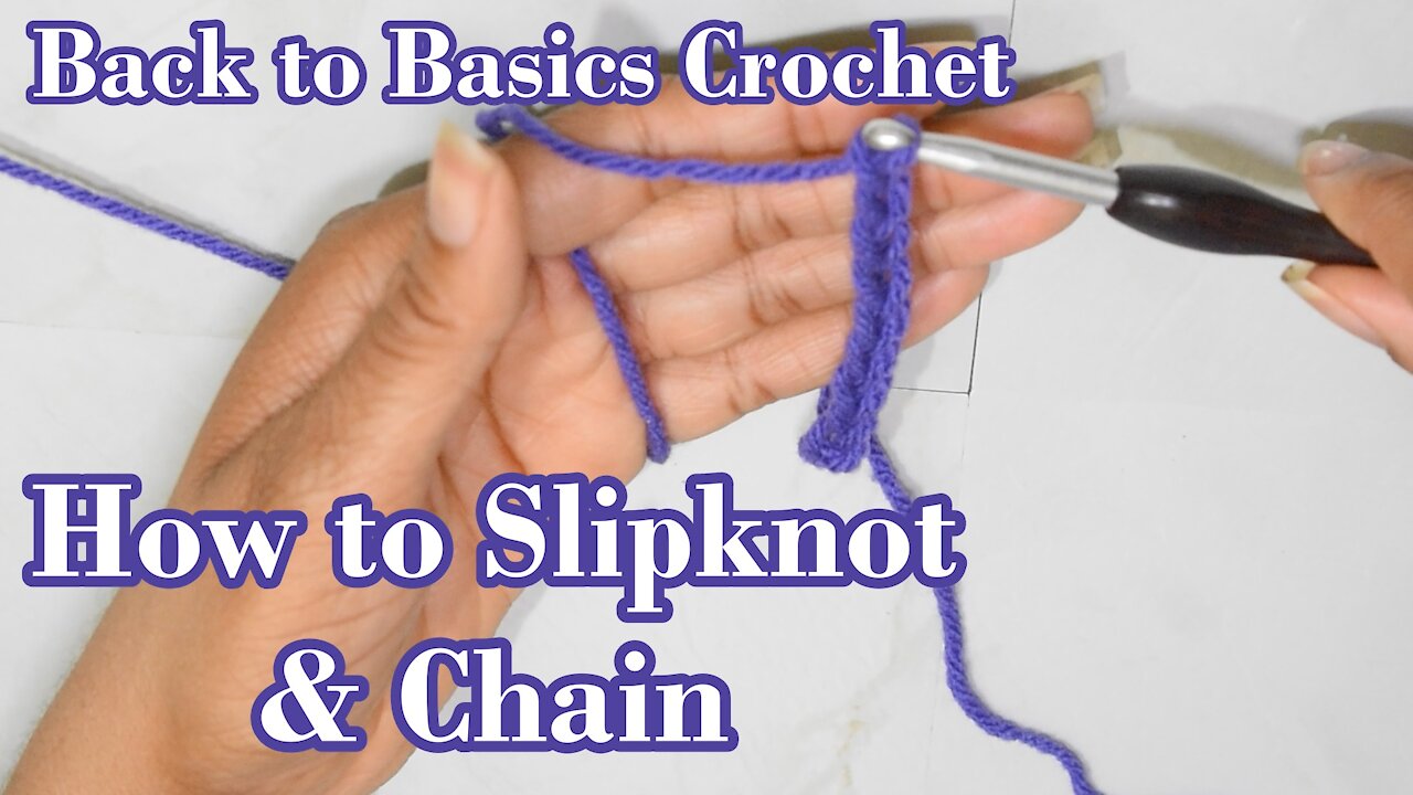 Back To Basics Crochet: How to Chain