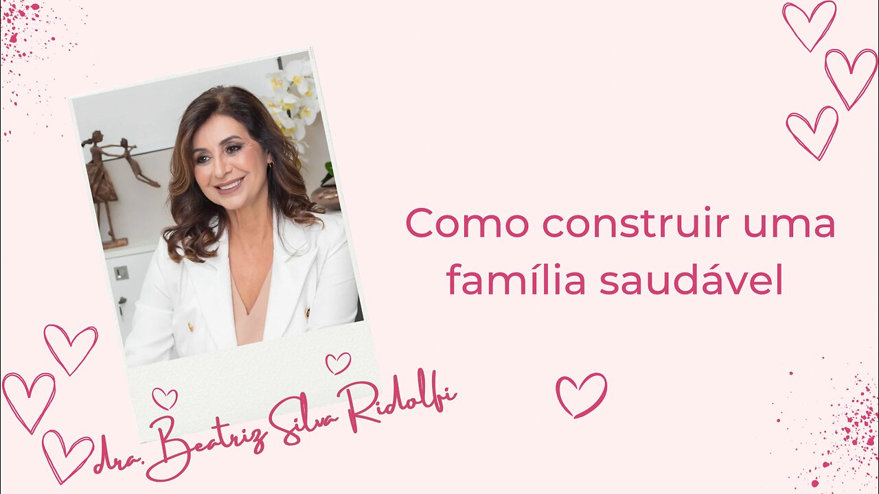 Como construir uma família saudável