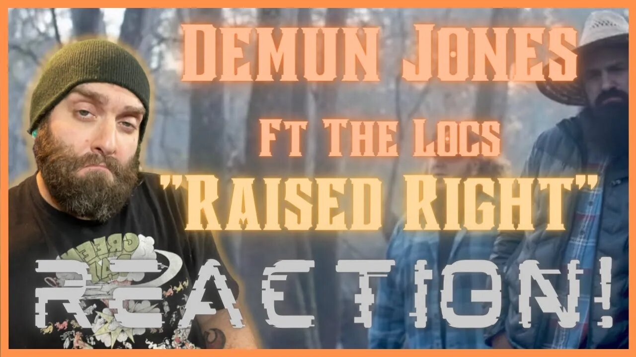 Demun Jones Ft The Lacs "Raised Right" REACTION! #demunjones