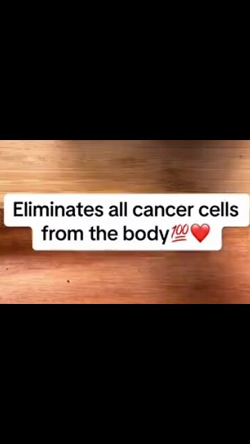 Eliminates all cancer cells from the body!