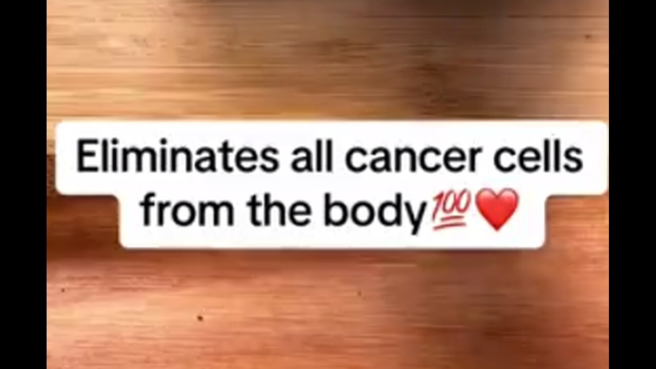 Eliminates all cancer cells from the body!