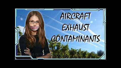 Contaminants des gaz d'échappement des avions (Chemtrails) ✈️✈️✈️ 🛩️ + 🛸