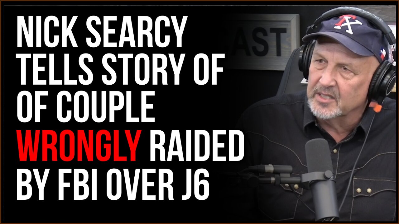 Nick Searcy Tells Story Of Couple Wrongly RAIDED By FBI Over January 6th Witch Hunt