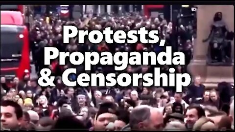 Protests, Propaganda & Censorship: Collab w/Tim Truth and Waking the Future