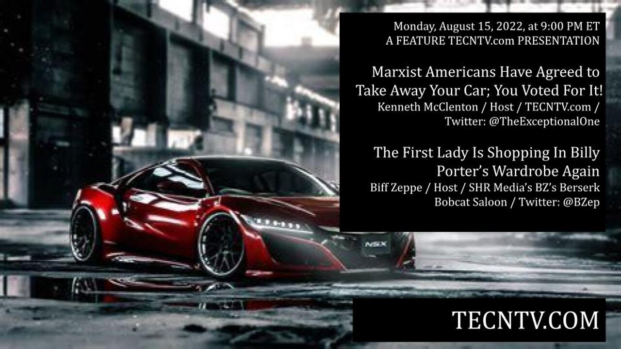 TECNTV.COM / Marxist Americans Have Agreed to Take Away Your Car; You Voted For It!