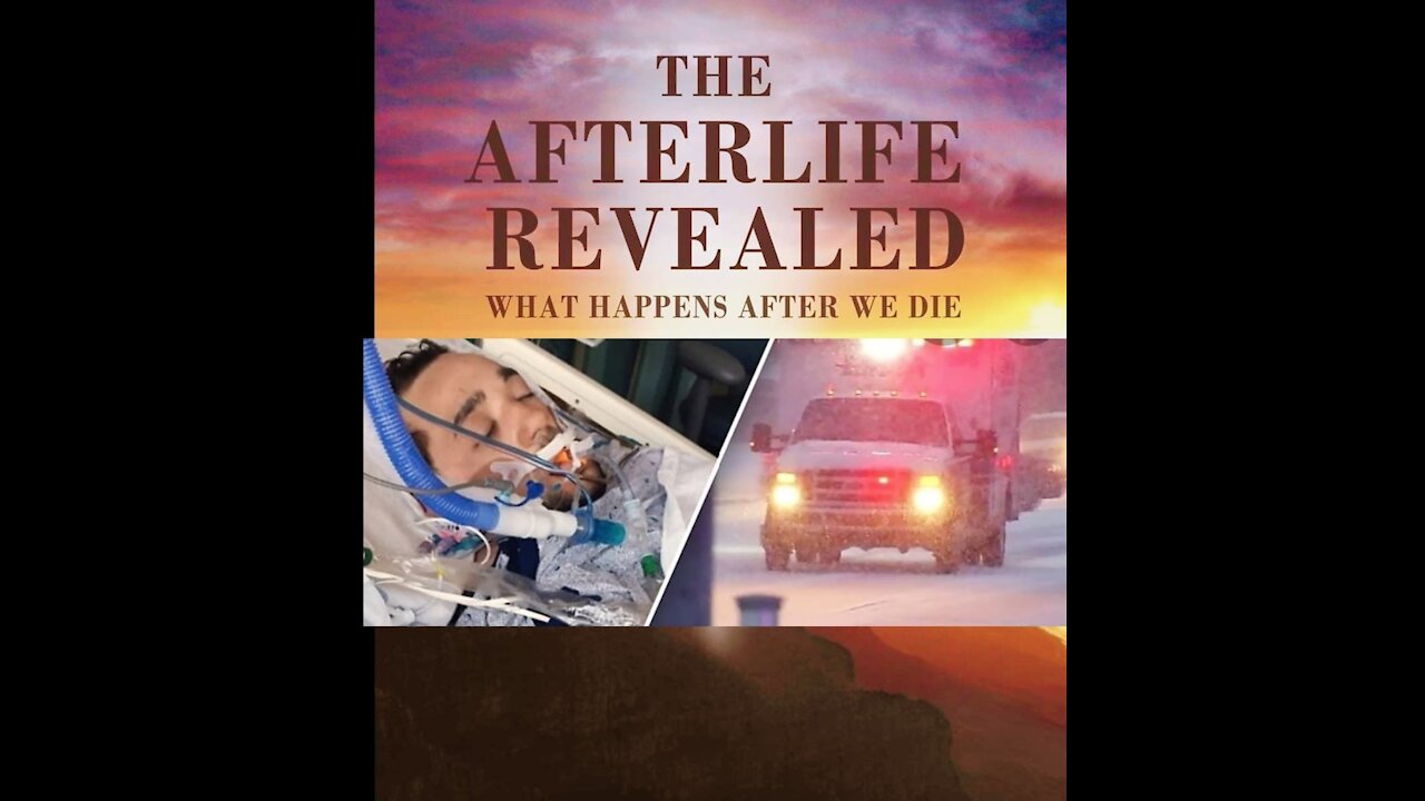 LIFE AFTER DEATH TRUE STORY