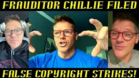 Frauditor & Law Scholar Chillie Filed False Copyright Strikes and Failed!