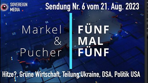 Fünf Mal Fünf Nr. 6 vom 21. Aug. 2023