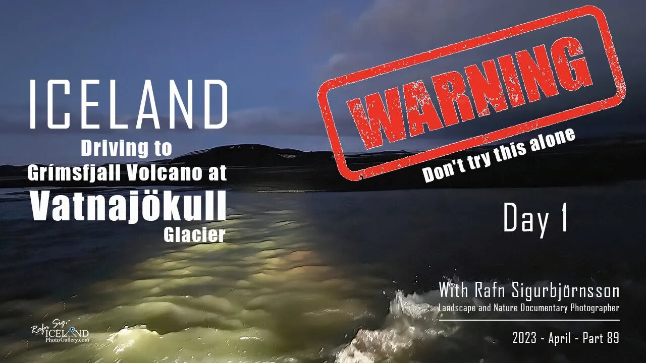Iceland - Getting to Grímsfjall Volcano at Vatnajökull Glacier is dangerous │ Part 89
