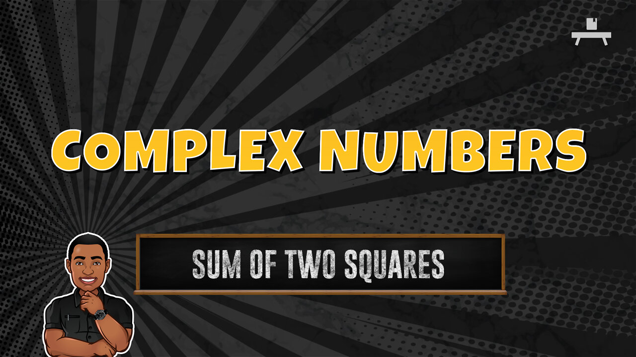 Complex Numbers | Factoring the Sum of Two Squares